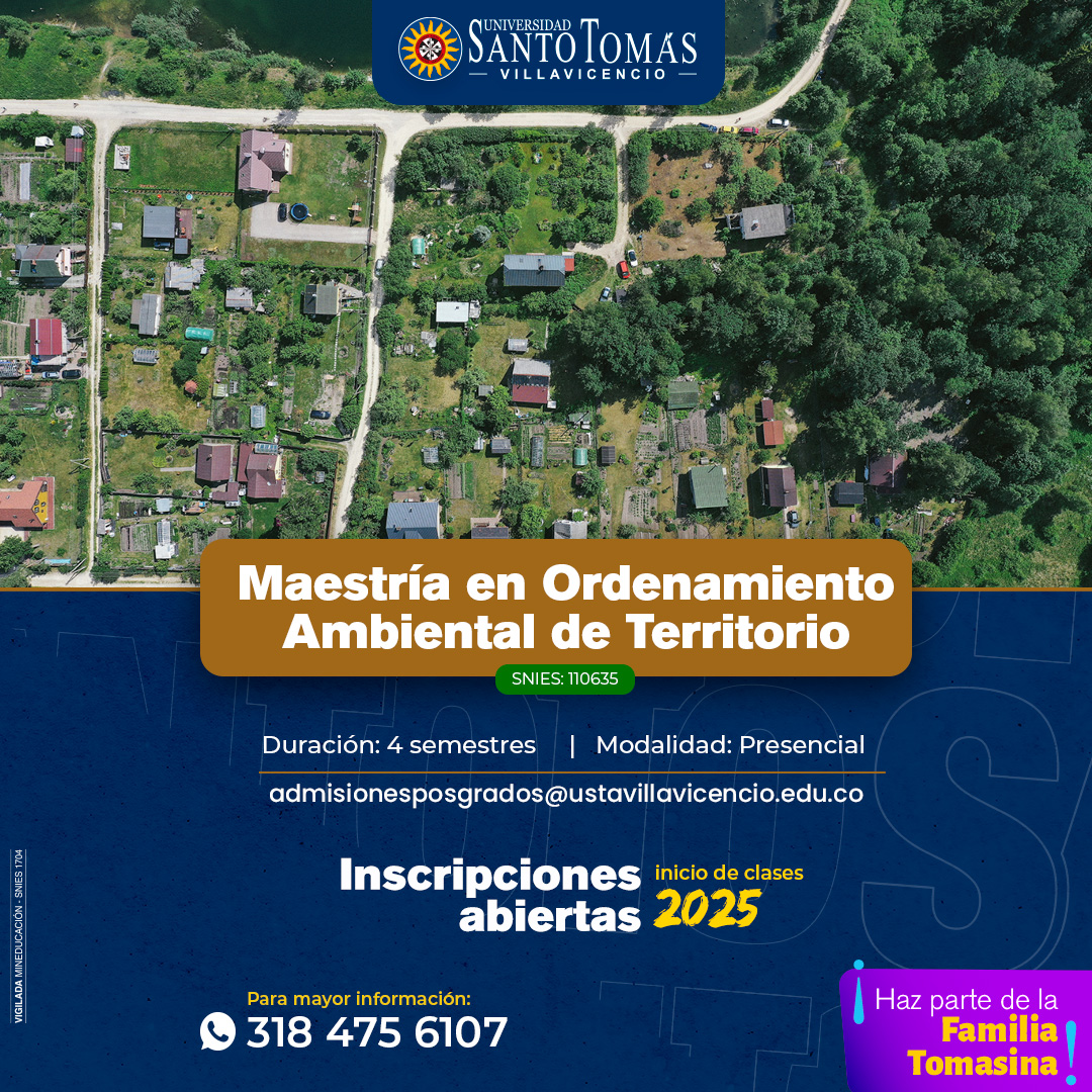 Maestría en Ordenamiento Ambiental del Territorio- Universidad Santo Tomás Villavicencio