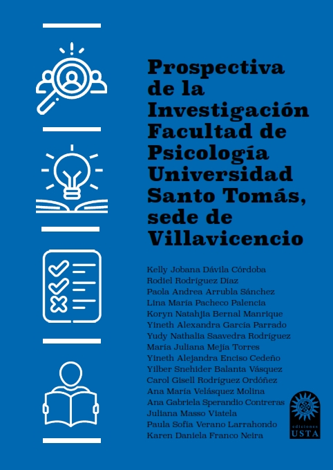 Prospectiva de la Investigación Facultad de Psicología Universidad Santo Tomás, sede de Villavicencio